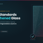 Quality Standards for Toughened Glass: What Every Buyer Should Know